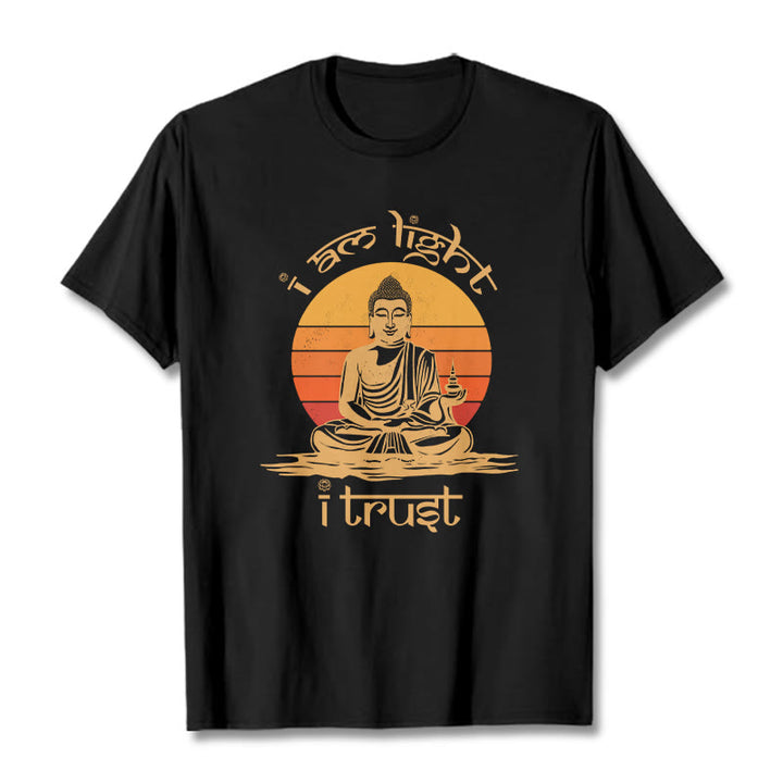 Buddha Stones I Am Light I Trust Tee T-shirt