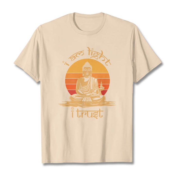 Buddha Stones I Am Light I Trust Tee T-shirt
