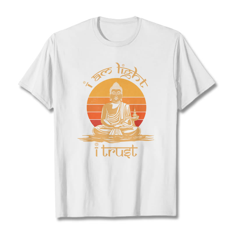 Buddha Stones I Am Light I Trust Tee T-shirt