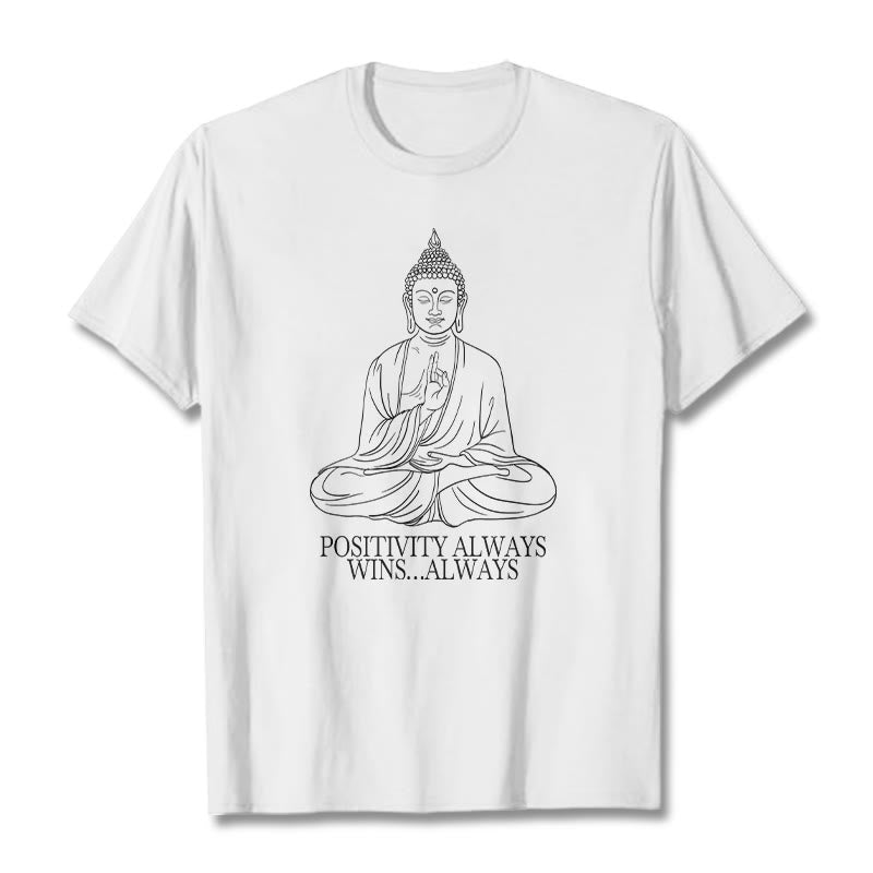 Buddha Stones Positivity Always Wins Tee T-shirt - White - Positivity always wins…Always - XXL - image 2