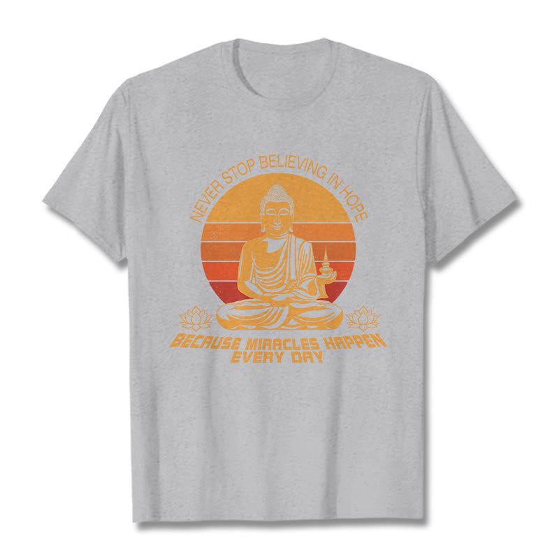 Buddha Stones Never Stop Believing In Hope Tee T-shirt - LightGrey - Never stop believing in hope - XXL - image 11
