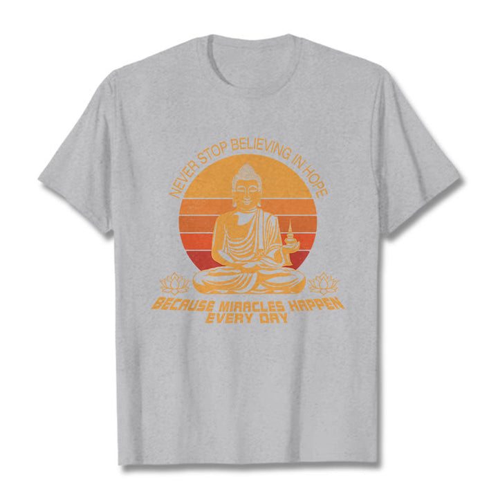 Buddha Stones Never Stop Believing In Hope Tee T-shirt - LightGrey - Never stop believing in hope - XXL - image 11