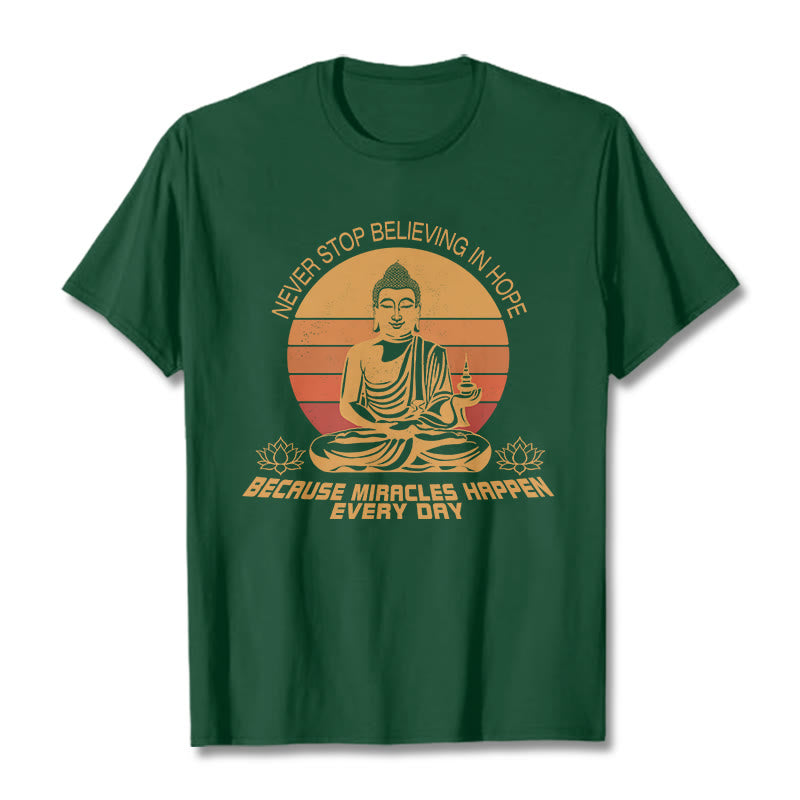 Buddha Stones Never Stop Believing In Hope Tee T-shirt - ForestGreen - Never stop believing in hope - XXL - image 5