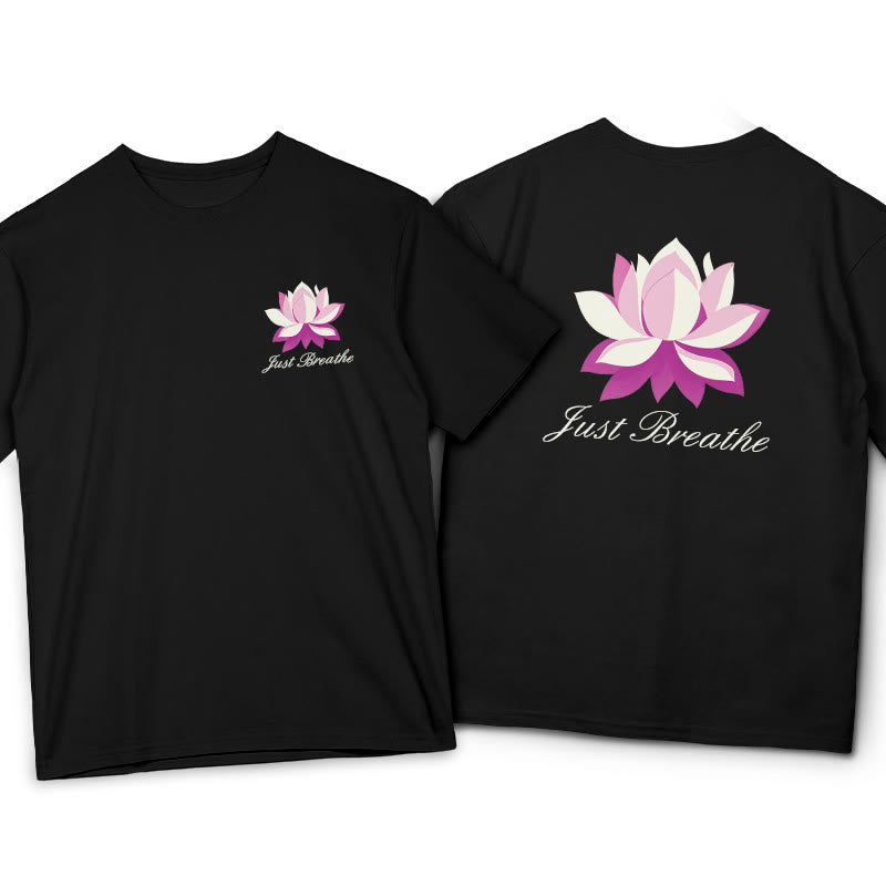 Buddha Stones Lotus Just Breathe Tee T-shirt