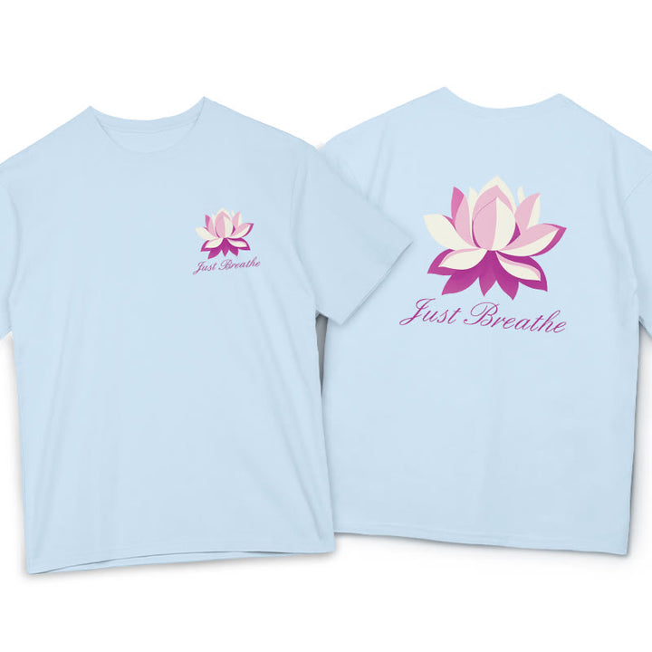 Buddha Stones Lotus Just Breathe Tee T-shirt