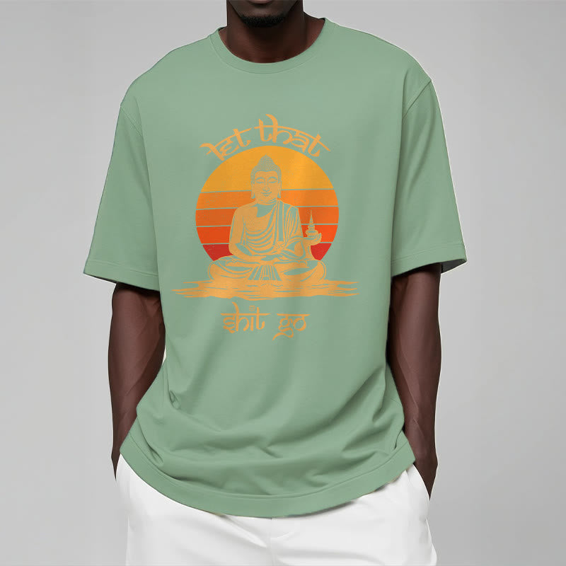 Buddha Stones Let That Shit Go Tee T-shirt - image 15
