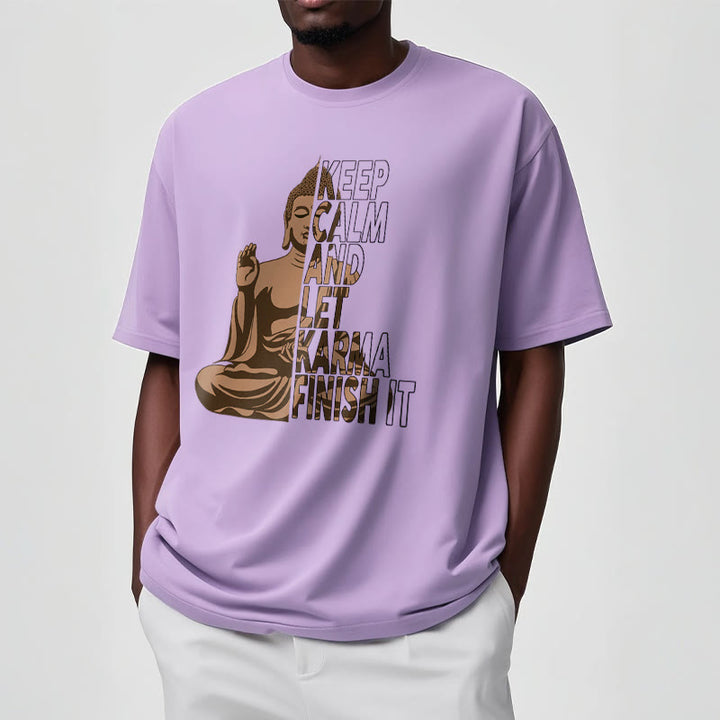 Buddha Stones KEEP CALM AND LET KARMA FINISH IT Tee T-shirt - image 16