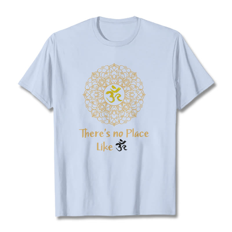 Buddha Stones There Is No Place Like Lotus Tee T-shirt