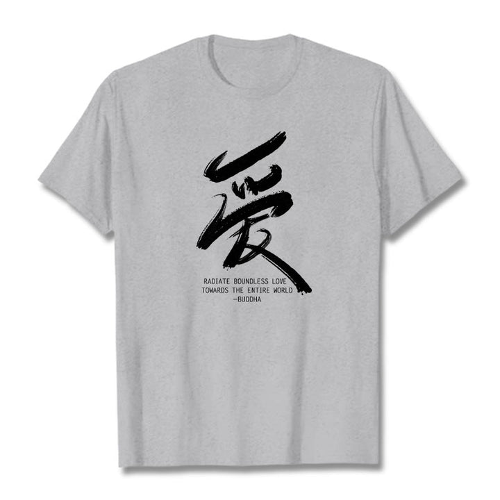 Buddha Stones Ai Radiate Boundless Love Towards The Entire World Tee T-shirt - Light Grey - 2XL - image 19