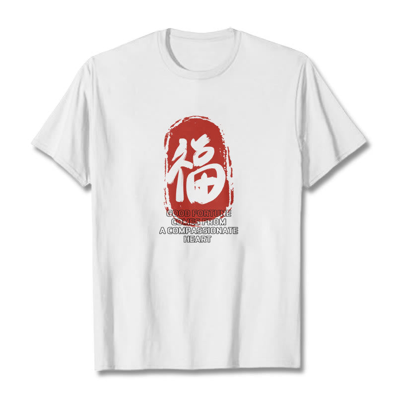 Buddha Stones Fu Good Fortune Comes From A Compassionate Heart Tee T-shirt - White - 2XL - image 1