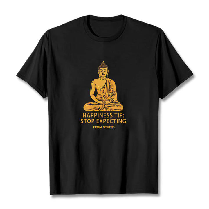 Buddha Stones Stop Expecting From others Buddha Tee T-shirt