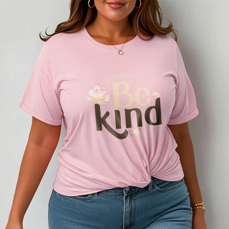 Buddha Stones Always Be Kind Tee T-shirt