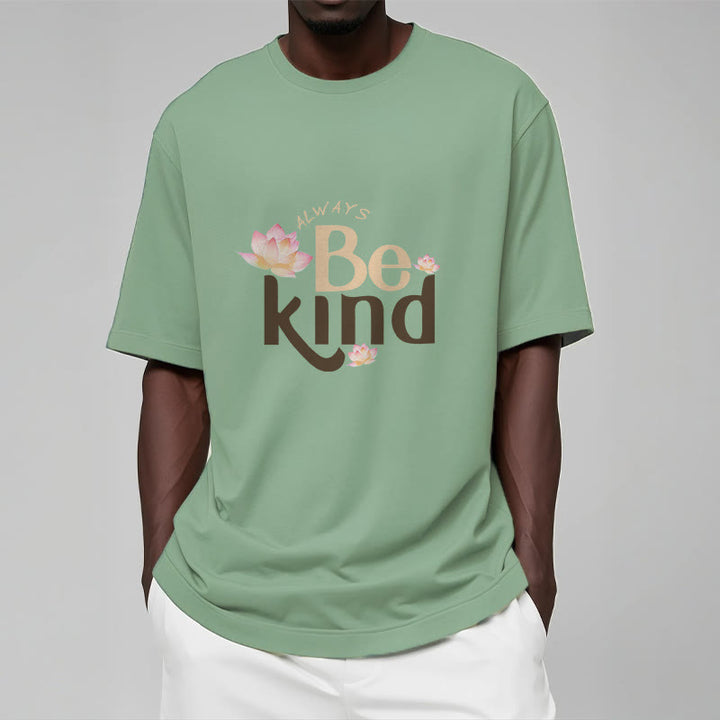 Buddha Stones Always Be Kind Tee T-shirt