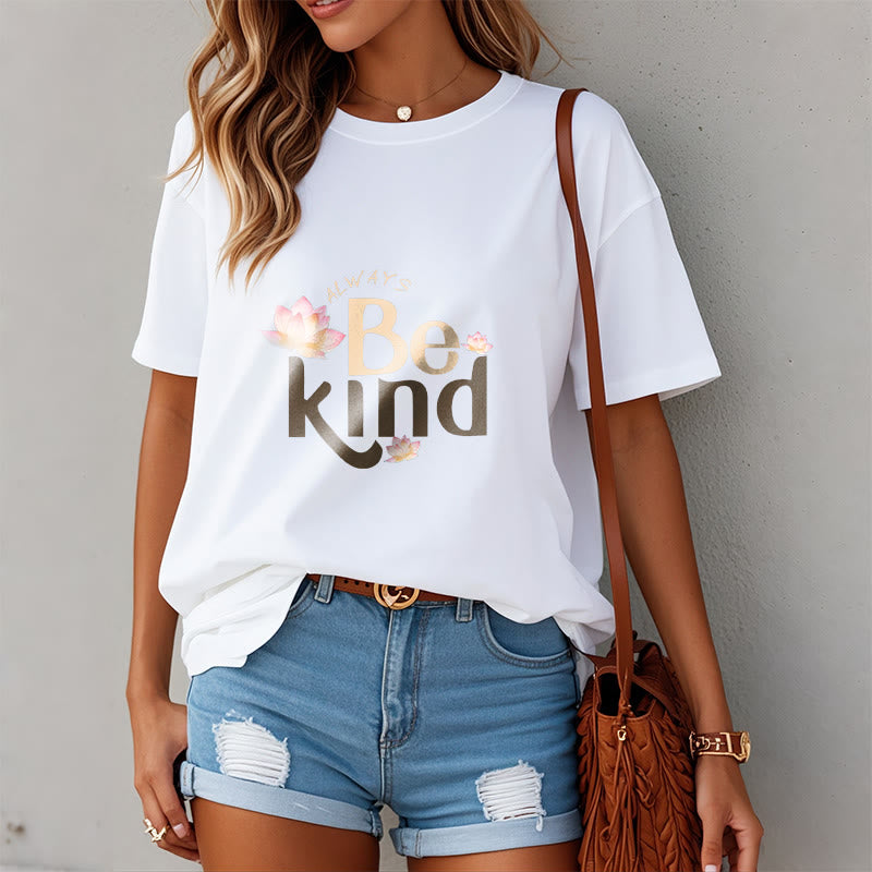 Buddha Stones Always Be Kind Tee T-shirt