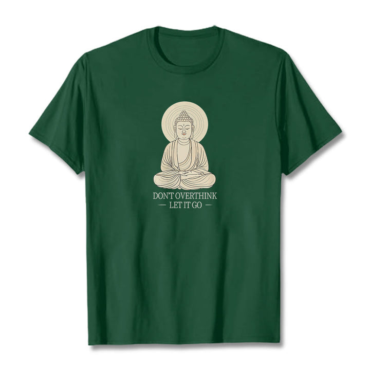 Buddha Stones Don't Overthink Tee T-shirt - ForestGreen - 2XL - image 10