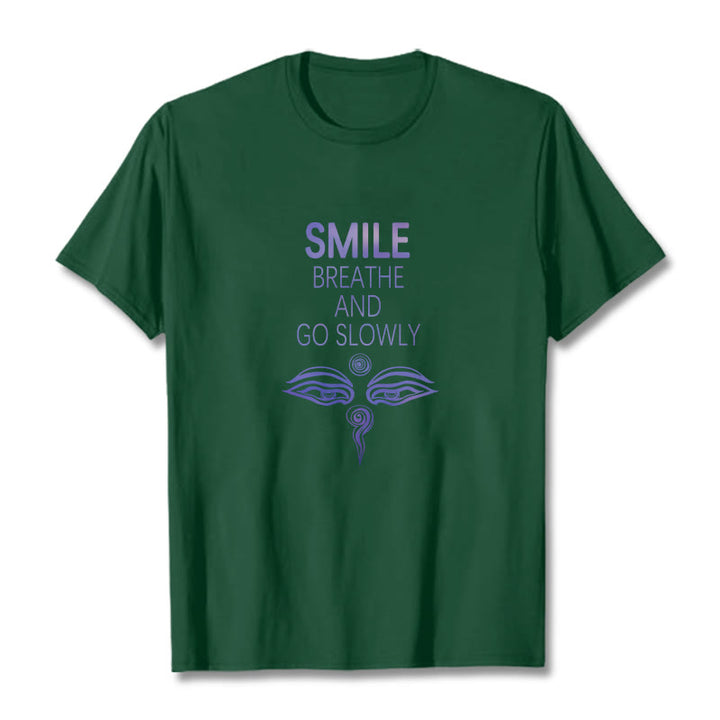 Buddha Stones SMILE BREATHE AND GO SLOWLY Eye Tee T-shirt - Forest Green - 2XL - image 15