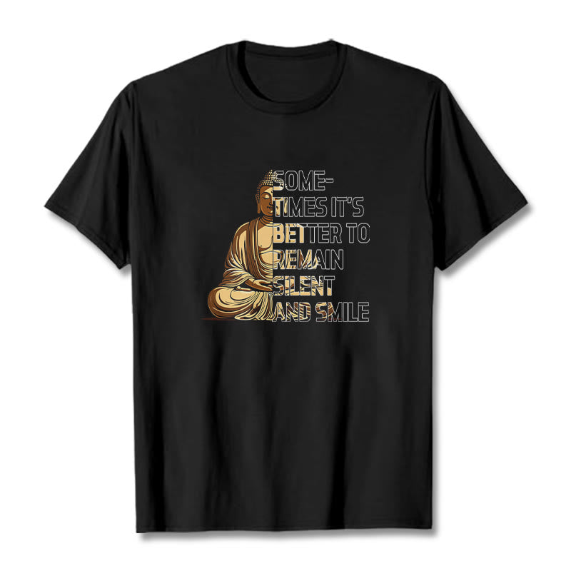 Buddha Stones Sometimes Its Better To Remain Silent And Smile Tee T-shirt - Black - 2XL - image 0