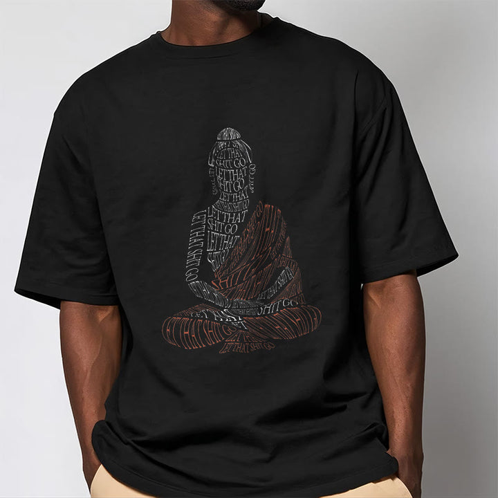 Buddha Stones Meditating Buddha Let That Shit Go Pattern Tee T-shirt - image 7