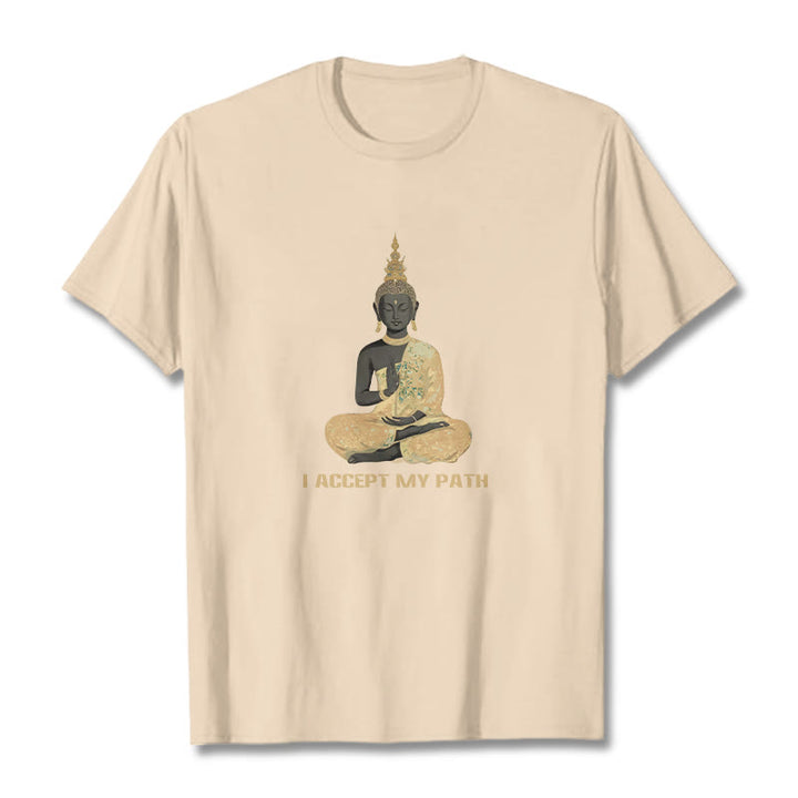 Buddha Stones I Accept My Path Cotton Tee T-shirt - image 12